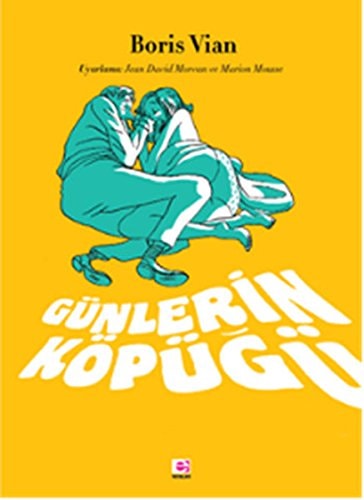 Günlerin Köpügü Cizgi Roman
