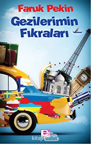 Gezilerimin Fikralari