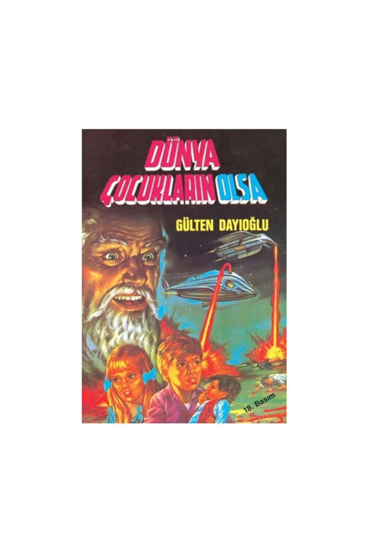 Dünya çocukların olsa