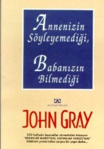 Annenizin söyleyemediği, babanızın bilmediği