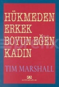Hükmeden erkek boyun eğen kadın