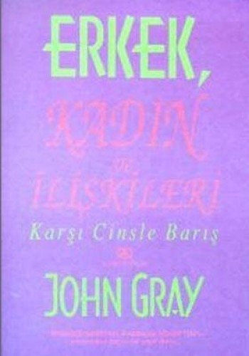 Erkek, kadın ve ilişkileri karşı cinsle barış