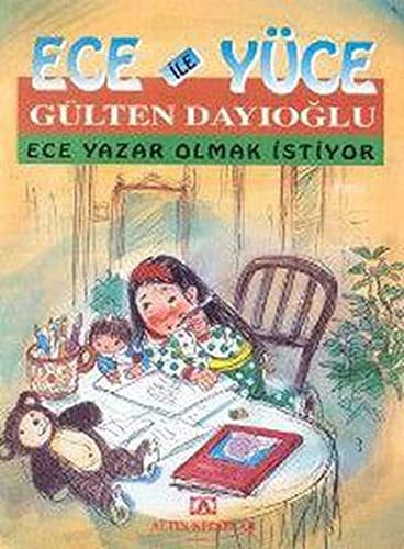 Ece yazar olmak istiyor