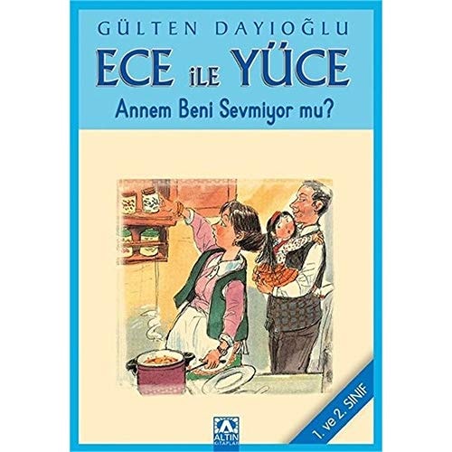 Annem beni seviyor mu?