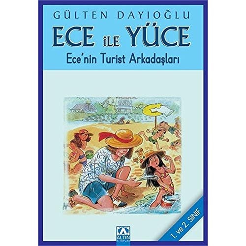 Ece'nin turist arkadaşları