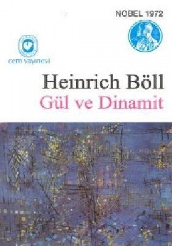 Gül ve dinamitler -denemenler-