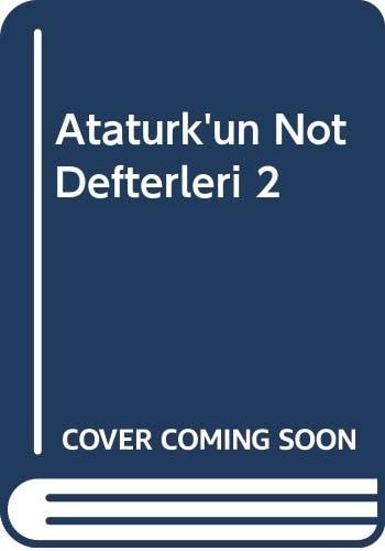 Atatürk'ün not defterleri: Harp Akademisi öğrencisi Mustafa Kemal'in not defteri