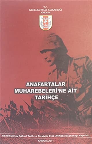 Anafartalar Muharebeleri'ne ait tarihçe