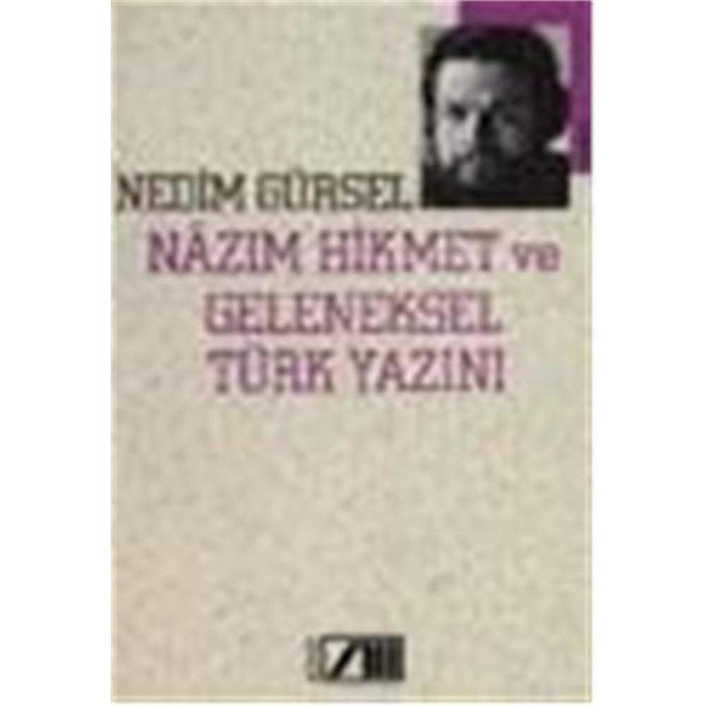 Nazim Hikmet ve Geleneksel Turk Yazini