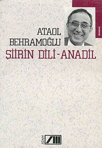 Şiirin dili-anadil Türk şiiri-dünya şiiri