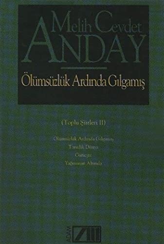 Ölümsüzlük ardında Gılgamış toplu şiirler 2
