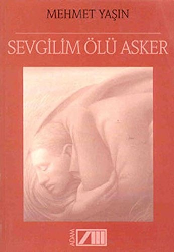 Sevgilim ölü asker şiir