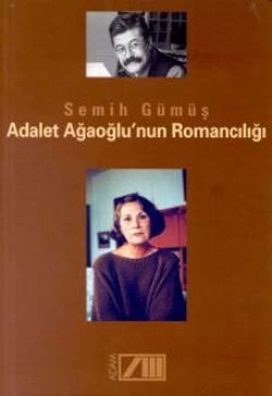 Adalet Agaoglu'nun Romanciligi