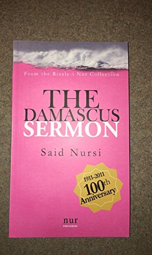 The Damascus Sermon From the Risale-i Nur Collection