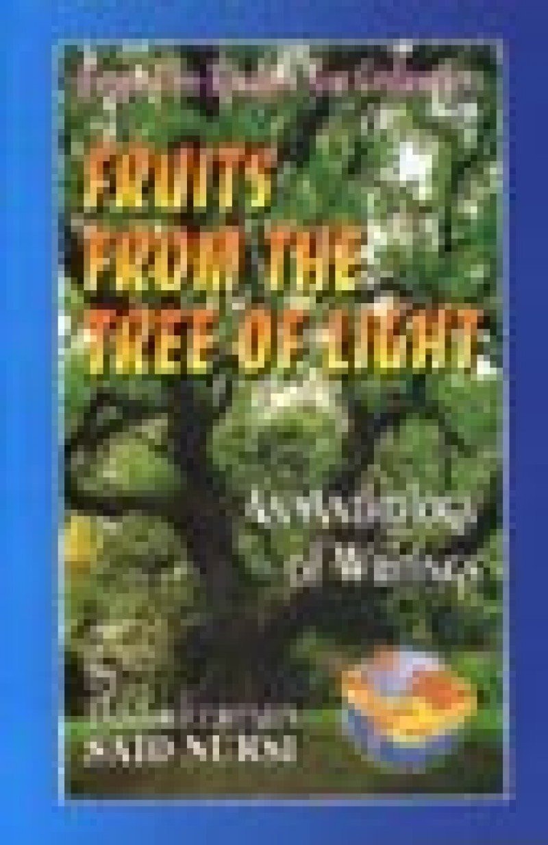 Fruits from the Tree of Light An Anthology of Writings