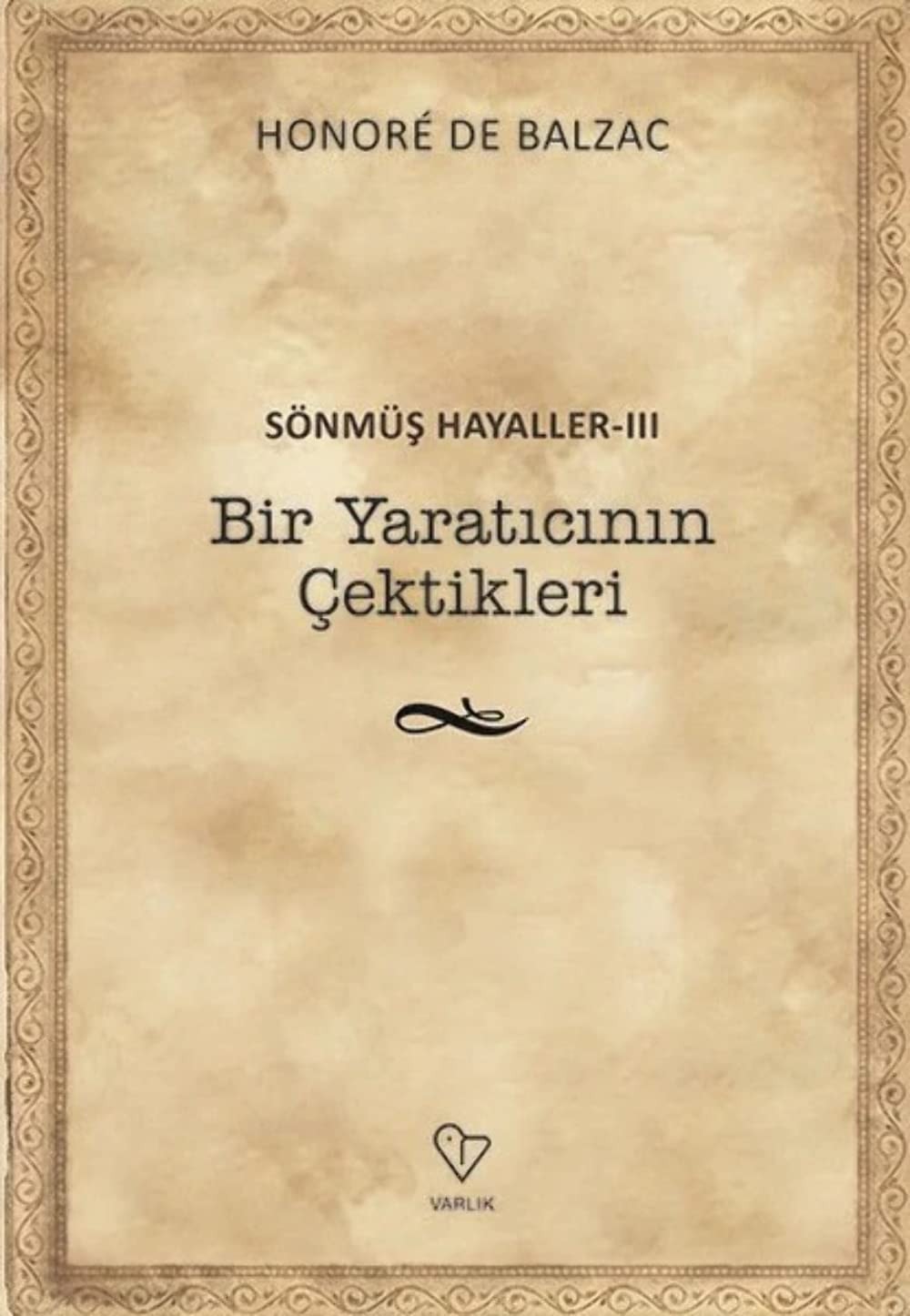 Bir Yaraticinin Cektikleri Sönmüs Hayaller 3