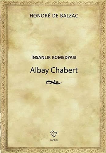 Albay Chabert - İnsanlık Komedyası