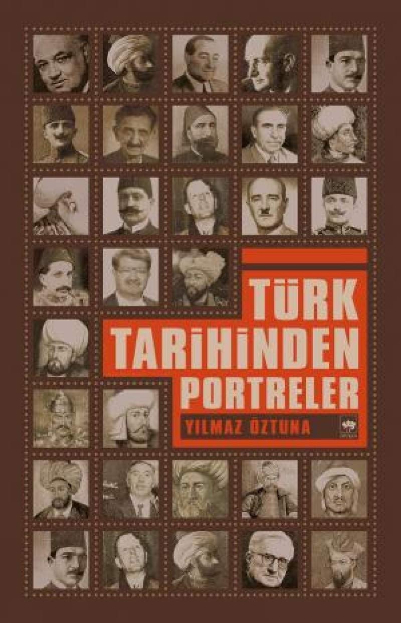 Türk tarihinden portreler