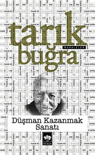 Düşman kazanmak sanatı dil ve edebiyat üzerine yazılar