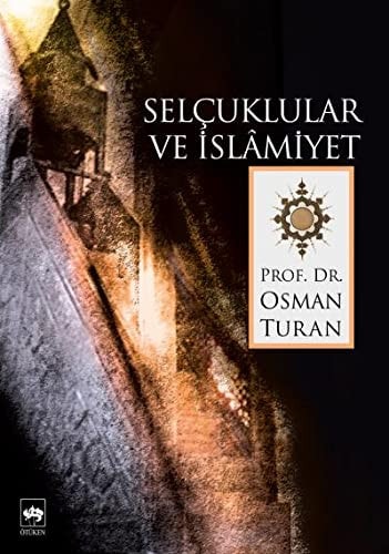 Selçuklular ve İslâmiyet
