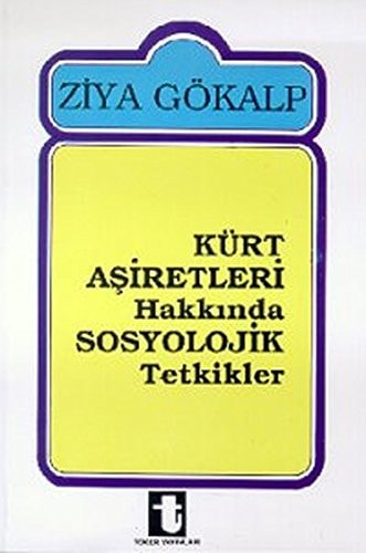Kürt aşiretleri hakkında sosyolojik tetkikler