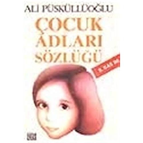 Cocuk adlari sozlugu secilmis