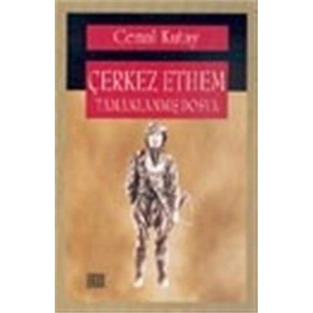 Çerkez Ethem tamamlanmış dosyası