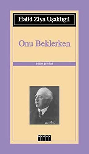 Onu beklerken hikaye
