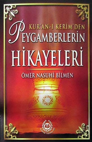Kur'an-i Kerim'den Peygamberlerin Hikayeleri
