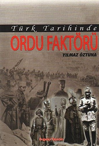 Türk tarihinde ordu faktörü