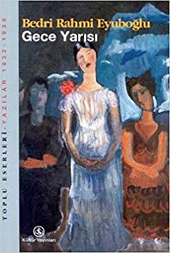Gece yarısı yazılar (1932-1936)