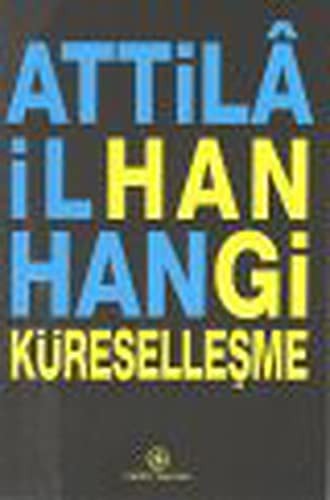 Which Globalization (Hangi Küreselleşme -- Turkish Language)