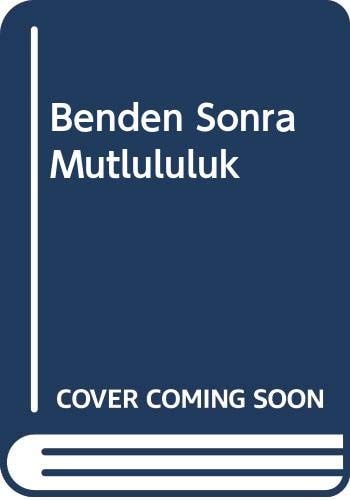 Benden Sonra Mutlululuk