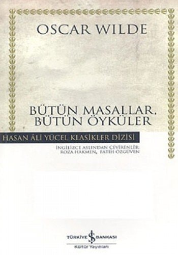 Mutlu Prens Bütün Masallar, Bütün Öyküler