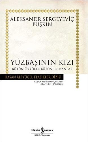 Bütün Öyküler, Bütün Romanlar - Yüzbasinin Kizi