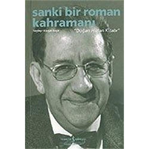 Sanki Bir Roman Kahramani - "Dogan Hizlan Kitabi"