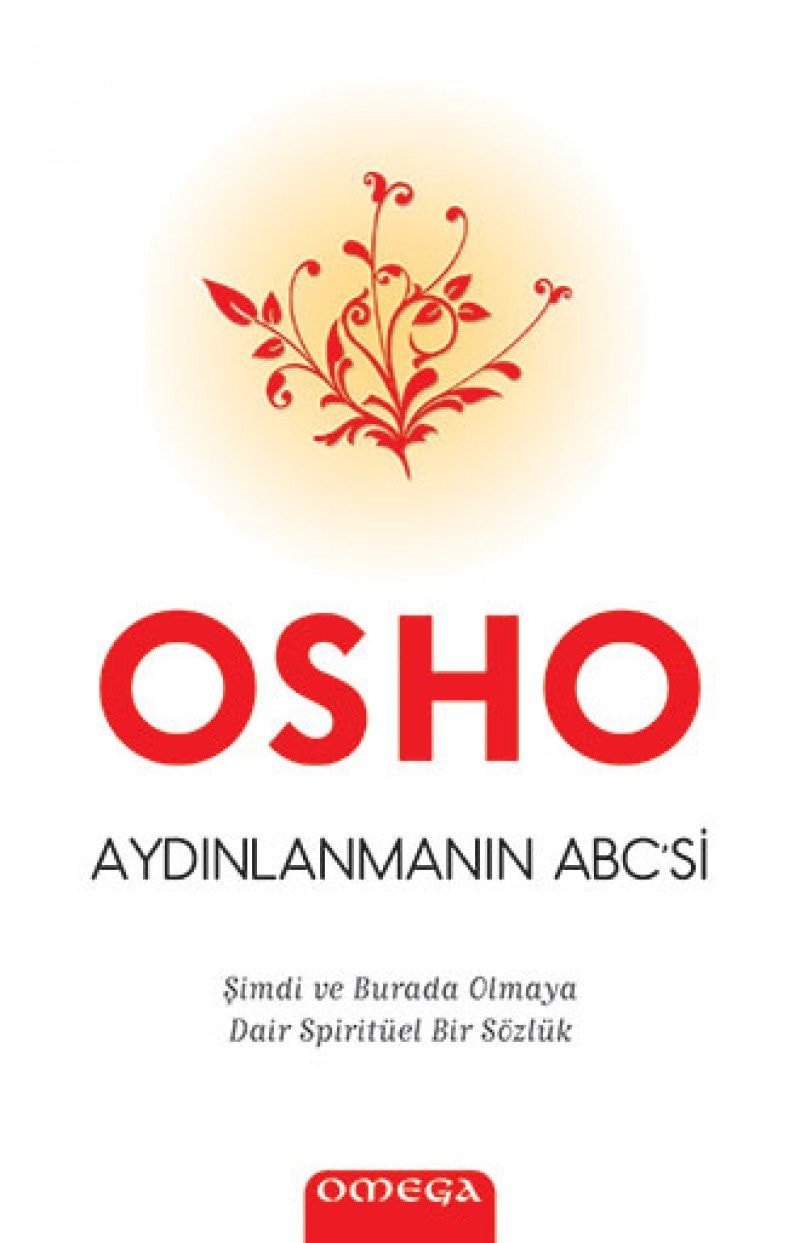 Aydinlanmanin abcsi Simdi Burada Olmaya Dair Spiritüel Bir Sözlük