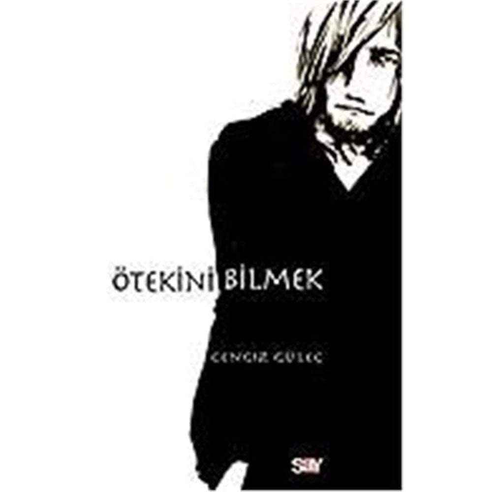Ötekini Bilmek