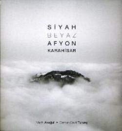 Siyah Beyaz Afyon Karahisar