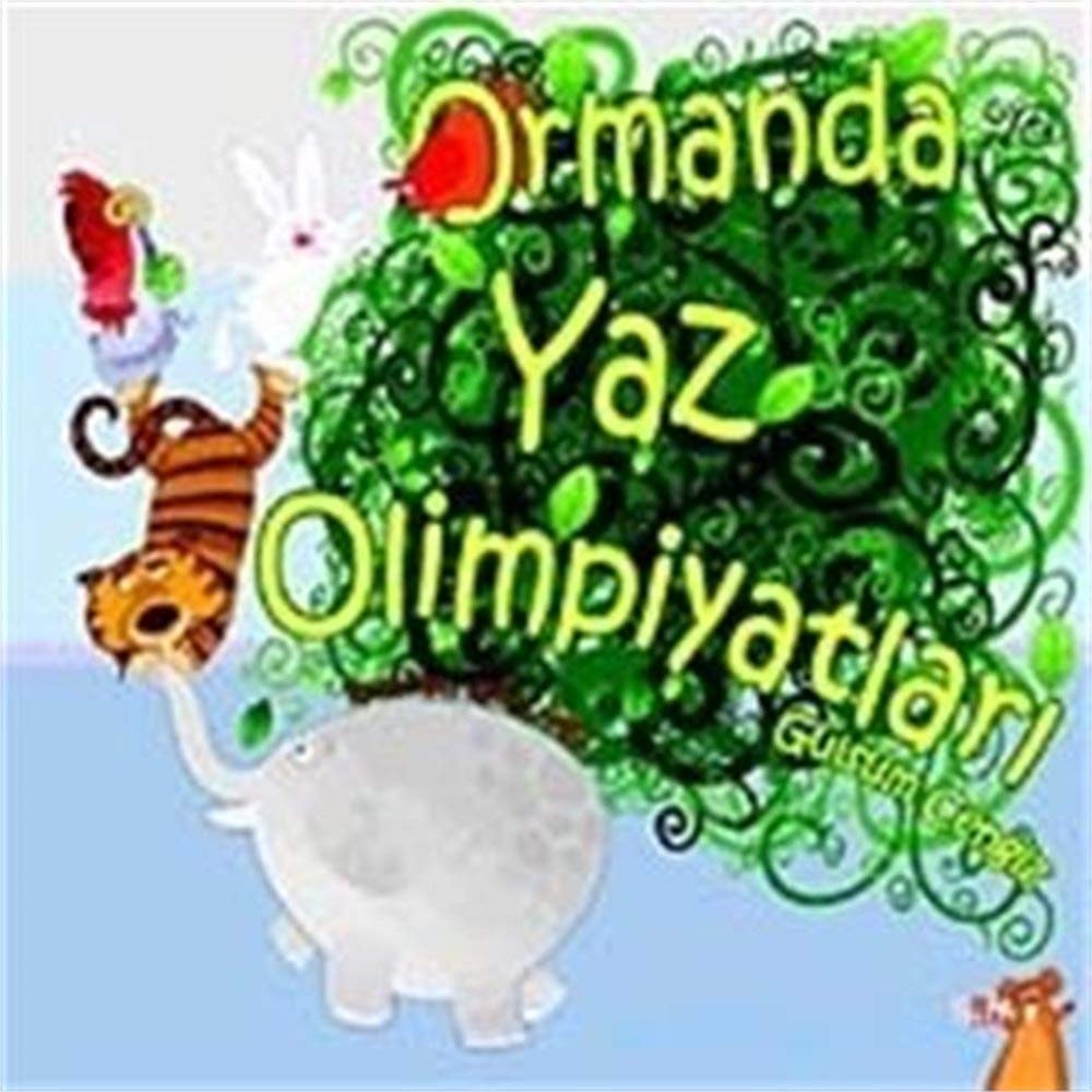 Ormanda yaz olimpiyatlari
