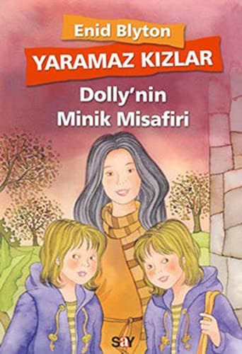 Yaramaz Kizlar 6 - Dolly'nin Minik Misafiri