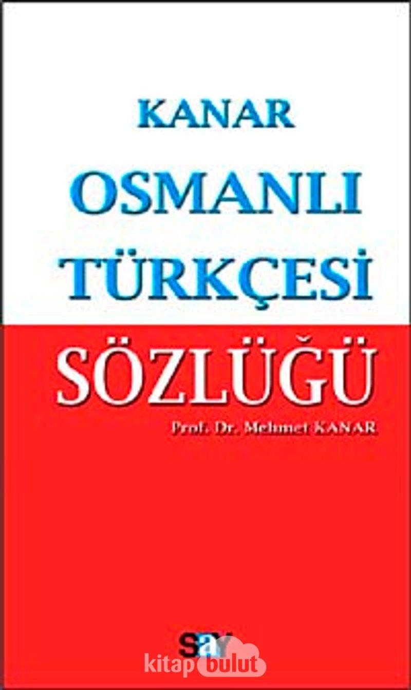 Osmanli Türkcesi Sözlügü Kücük Boy