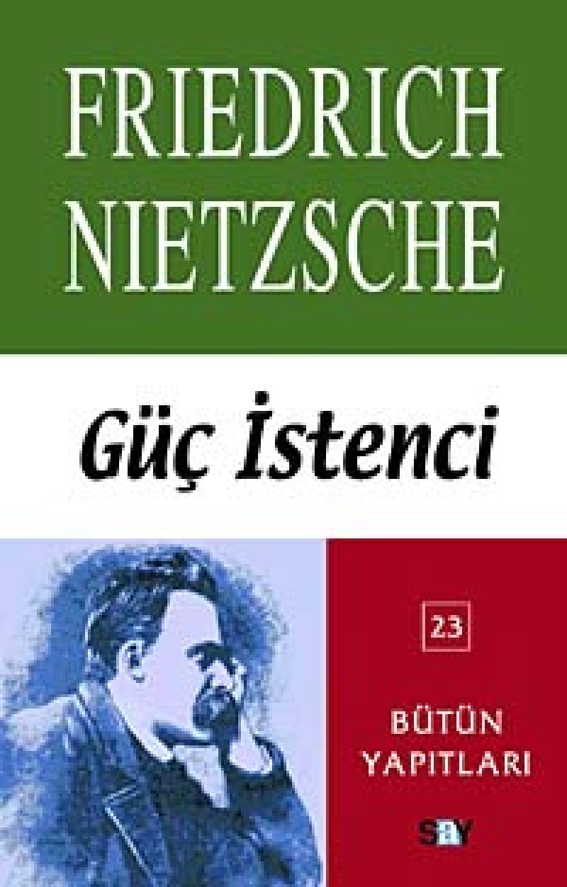 Güc Istenci Bütün Yapitlari