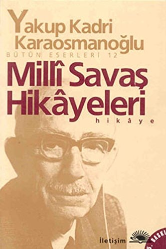 Millı̂ Savaş hikâyeleri