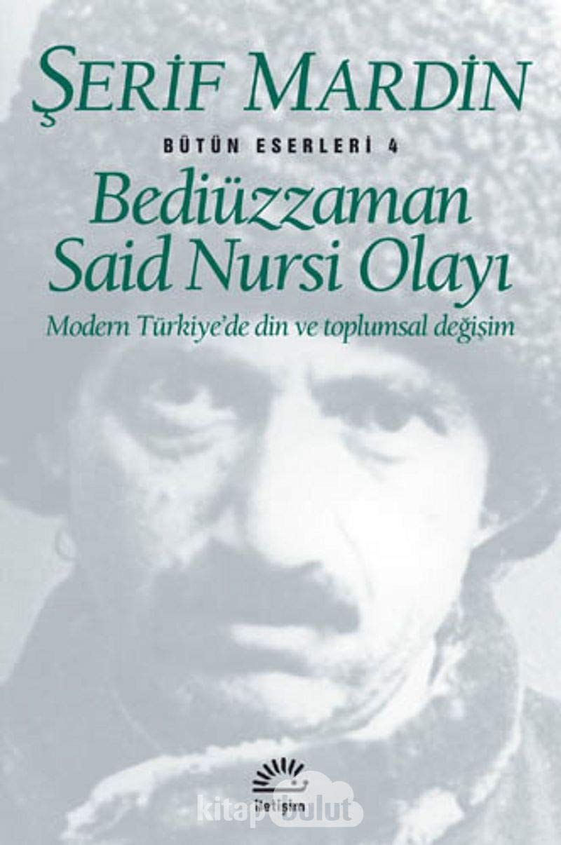 Türkiye'de din ve toplimsal değişme Bediüzzaman Said Nursi olayı