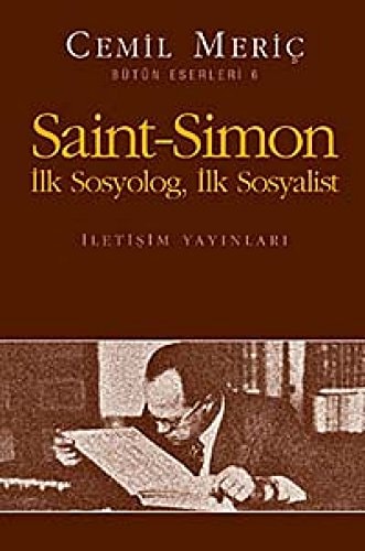 Saint-Simon ilk sosyolog, ilk sosyalist