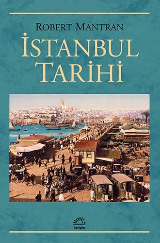 Istanbul tarihi histoire d'Istanbul