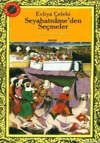 Evliya Çelebi Seyahatname'den Seçmeler