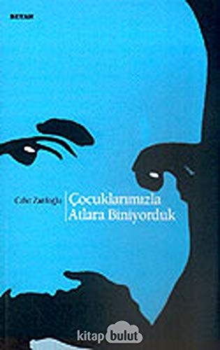 Çocuklarımızla atlara biniyorduk çocuk kitapları