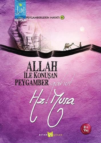 Allah Ile Konusan Peygamber Yahut Hz. Musa